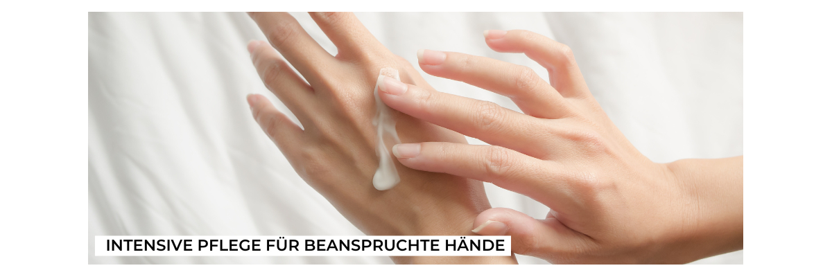 Intensive Pflege für beanspruchte Hände - Spröde und trockene Hände intensiv pflegen